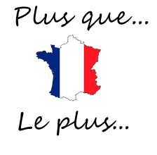 Learn french plus que le plus.png