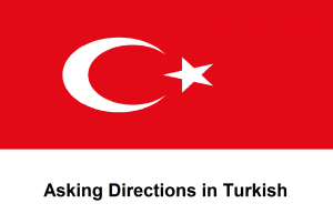 Asking Directions in Turkish