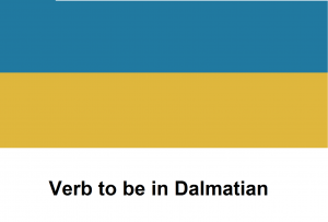 Verb to be in Dalmatian