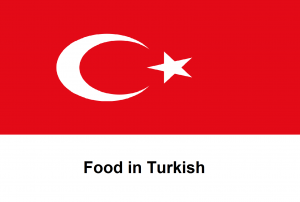 Food in Turkish