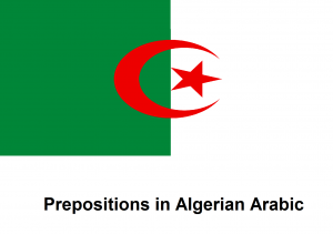 Prepositions in Algerian Arabic