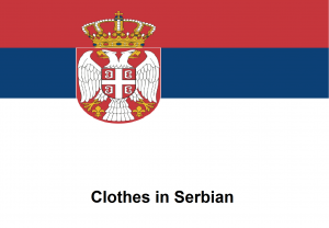 Clothes in Serbian